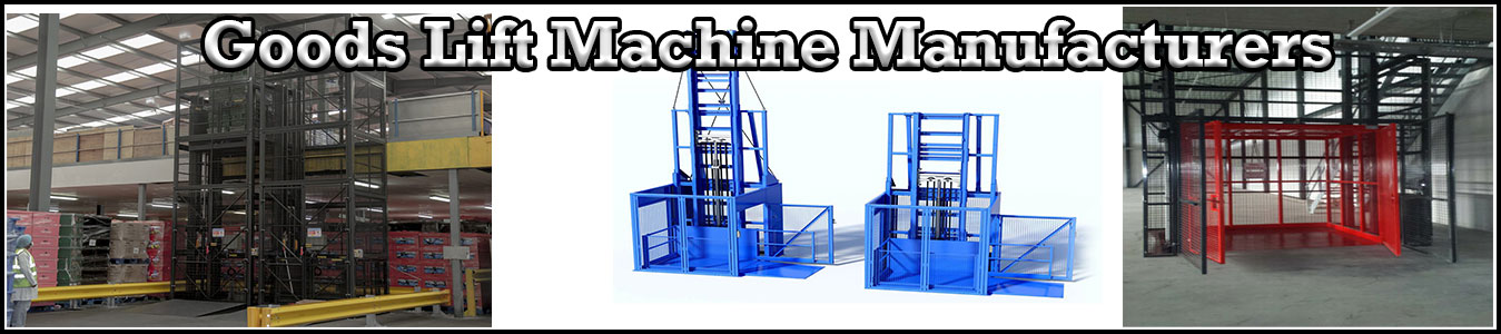 Goods Lift Machine